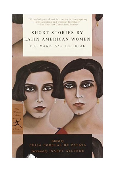 Short Stories by Latin American Women : The Magic and the Real